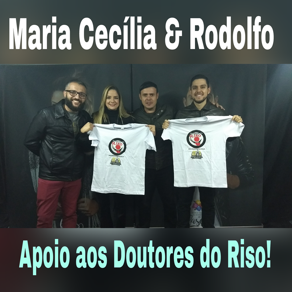 Dupla Sertaneja Maria Cecília e Rodolfo apoiando o Projeto Social Doutores do Riso 